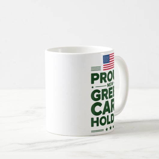 Green Card Recient American Pride Patriotic Kaffeetasse (VorderseiteRechts)