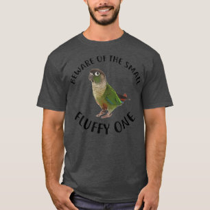 Green Cheek Conure Apparel Vorsicht vor meiner Flu T-Shirt