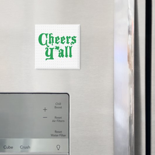 Green Cheers Y'all Magnet (In Situ (Kühlschrank))