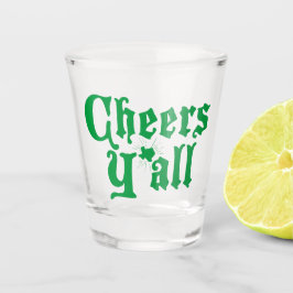 Green Ches Y'all Shot Glass Schnapsglas