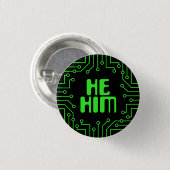 Green Circuit Board Er/Ihm Pronouns Button (Vorne & Hinten)