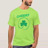 Green Clover Kleeblatt Irish Cheers St Patrick's T-Shirt (Vorderseite)