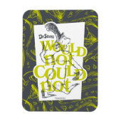 Green Eggs and Ham Would Not Could Magnet (Vertikal)