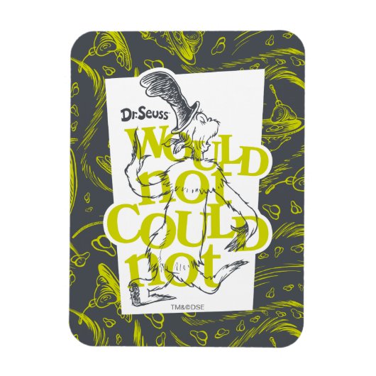 Green Eggs and Ham Would Not Could Magnet (Vertikal)