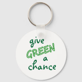 GREEN eine Chance geben Schlüsselanhänger