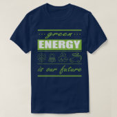 green energies are our future T-Shirt (Design vorne)