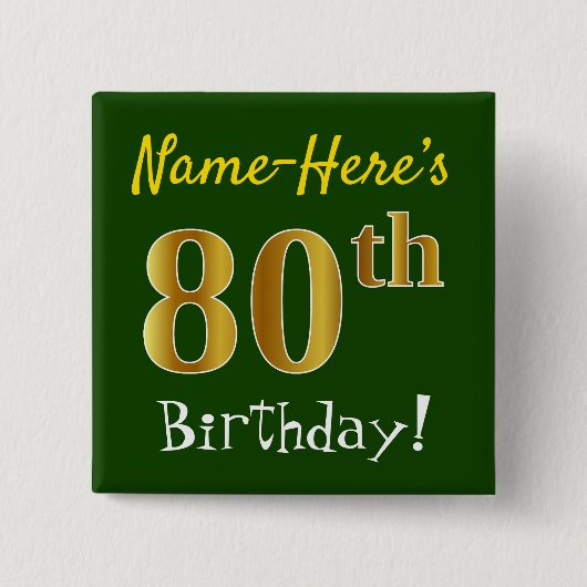 Green, Falsch Gold 80th Birthday, With Custom Name Button (Vorderseite)