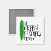 Green Feathers Project Mini Magnet (Vorderseite/Rückseite)