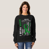 Green For My Great Aunt Kidney Disease Awareness F Sweatshirt (Vorne ganz)