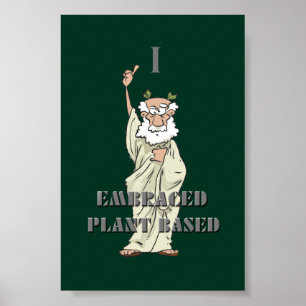 Green Funny "I Embracted Pflanze Based" Veganes Po Poster