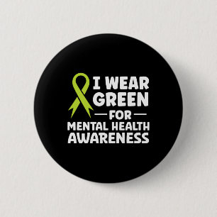 Green für das Bewusstsein für psychische Gesundhei Button