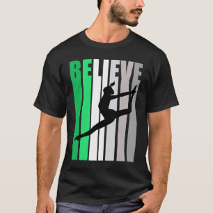 Green Glaube tanzen Motivation Girls Team Retro T-Shirt
