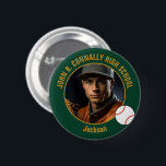 Green Gold Baseball Player Photo High School Button<br><div class="desc">This cool customized high school baseball player photo gift features gold typography of your team and player name on a dark green button with a ball. Personalize with your student's photograph and class year as a proud sports parent. A mom and dad can wear these buttons to sports games.</div>