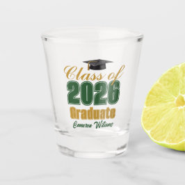 Green Gold Class of 2026 Custom Graduation Party Schnapsglas