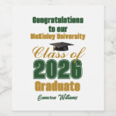 Green Gold Class of 2026 Custom Graduation Party Weinetikett (Einzelnes Label)