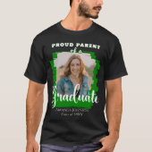 Green Graduate Foto Proud Eltern Abschluss T-Shirt (Vorderseite)