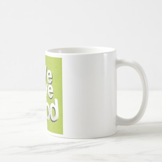 Green Grub Club: Wir hören Lebensmitteldesign Kaffeetasse (Rechts)