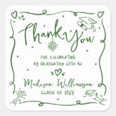 Green Hand Drawn Doodle Graduation Thank You White Quadratischer Aufkleber (Vorderseite)