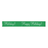 Green Happy Holidays Script Moderne Weihnachten Ripsband (Vorderseite)