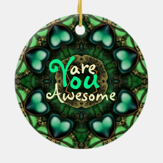 Green Hearts : Sie sind ein wunderschönes Phantast Keramikornament (Hinten)