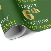 Green, Imitate Gold "HAPPY 6th GEBTHDAY" Geschenkpapier (Rolleneckpunkt)