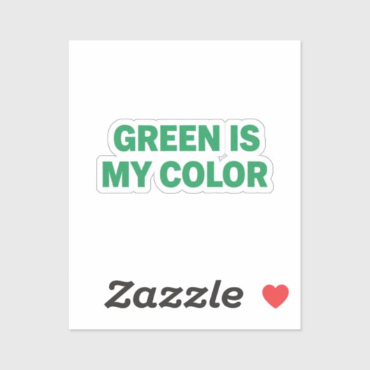 Green Is My Color St Patrick Day Sticker (Blatt)