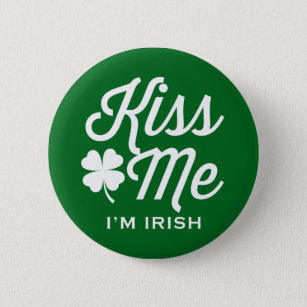 Green Kiss Me I'm Irish Typografy Button Button