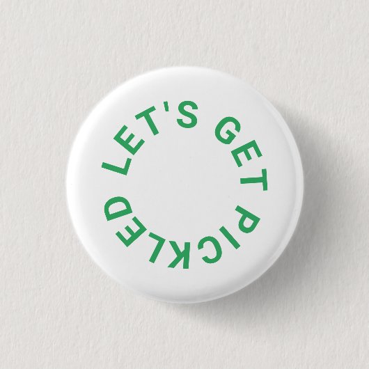 Green Let's Get Pickled Wappen Pickleball Button (Vorderseite)
