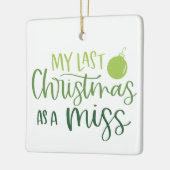 Green letzte Weihnachten als Miss Custom Foto Keramikornament (Links)
