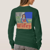 Green Long Sleeve Wifey T - Shirt (Rückseite)
