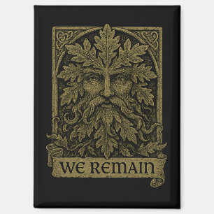 Green Man Wir bleiben Pagan Wiccan Kitchen Magnet