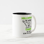 Green Millwright Leute denken, sie können meinen J Zweifarbige Tasse (VorderseiteRechts)