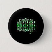 Green Mustang Pride School Srit Game Day Mustangs Button (Vorderseite)