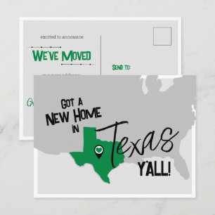 Green New Zuhause in Texas Y'all Moving Postkarte