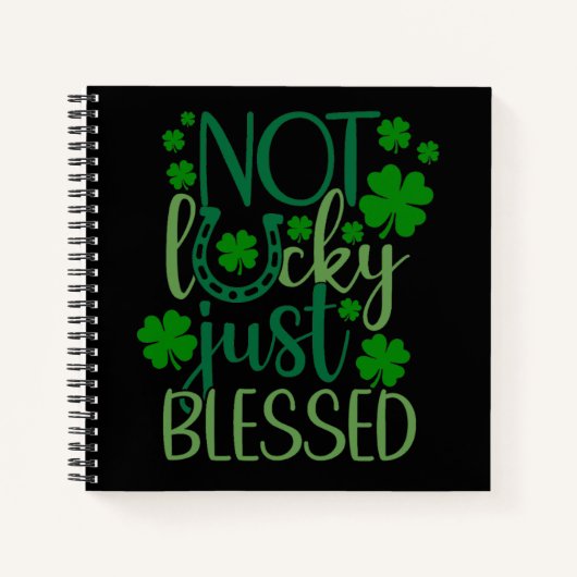 GREEN NICHT LUCKY NUR BLESSEED IRISH SPRICHWORT NOTIZBLOCK (Vorderseite)