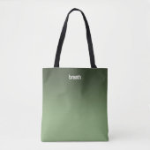 Green Ombre Tote Bag - weiche Farbe, starker Geist Tasche (Vorderseite)