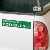 Green Pothole Bumper Sticker Council 0, Potholes 1 Autoaufkleber (Auf Lkw)