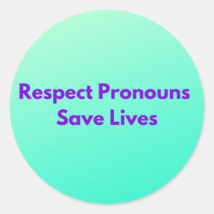 Green Respect Pronouns Rette Leben Runder Aufkleber