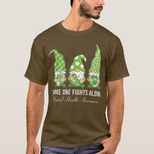 Green Ribbon Gnome One Fights Alone Mental Health  T-Shirt