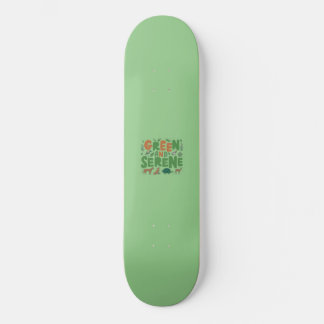Green Serene Skateboard