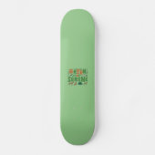 Green Serene Skateboard (Vorderseite)