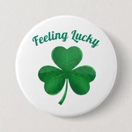 Green Shamrock Feeling Lucky St. Patrick's Day But Button
