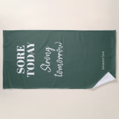 Green Sore Today Strong Tomorrow Name Workout Gym Strandtuch (Vorderseite)