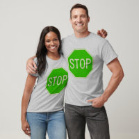 Green Stopp Sign Shirt