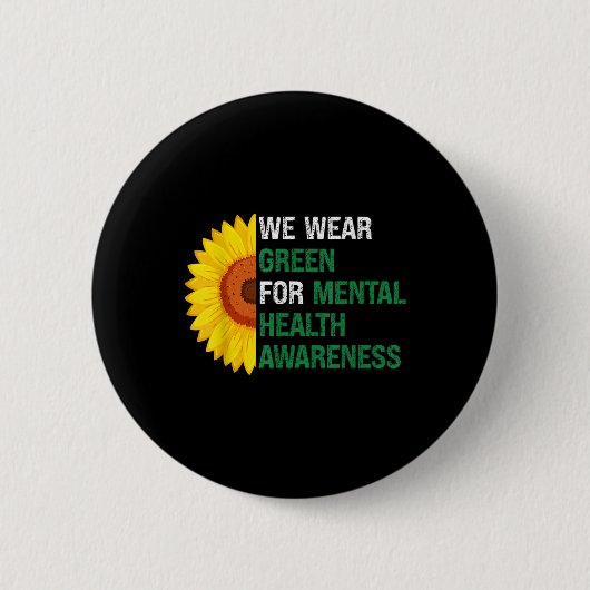 Green Support Mental Health Awareness Sunflow Button (Vorderseite)
