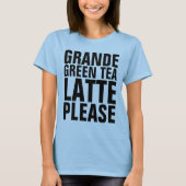 GREEN TEA LATTE LOVER T - Shirt (Vorderseite)