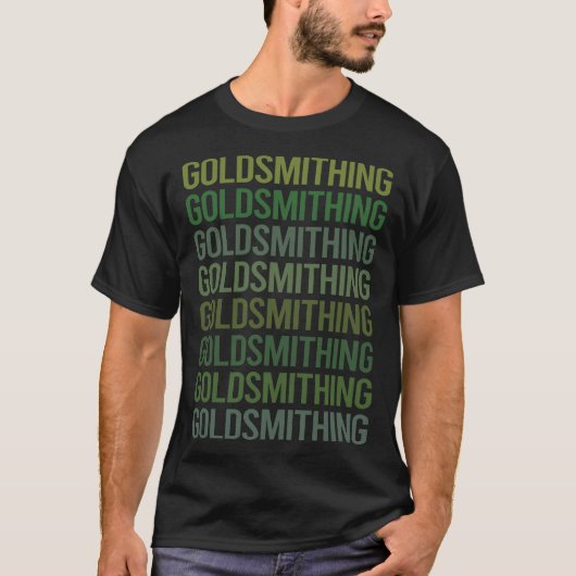 Green Text Goldsmithing Goldsmith T-Shirt (Vorderseite)
