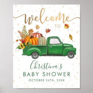 Green Truck Autumn Pumpkin Baby Dusche Willkommen Poster