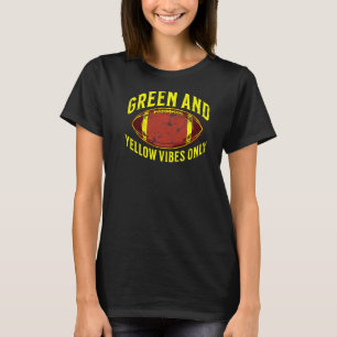 Green und Gelb Vibes nur Fußball-Team Vorspiel T-Shirt