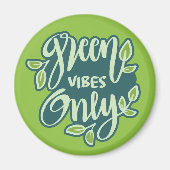 Green Vibes Magnet (Vorne)